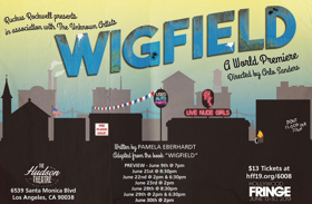 WIGFIELD Comes to Hollywood Fringe Image