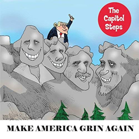 The Capitol Steps Return To Durham With MAKE AMERICA GRIN AGAIN Image