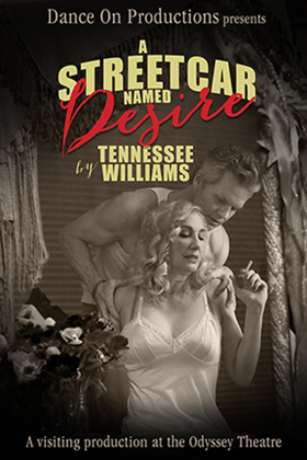 Review: A STREETCAR NAMED DESIRE Examines Sultry Sexual Tension and Scandalous Behavior in 1947 New Orleans 