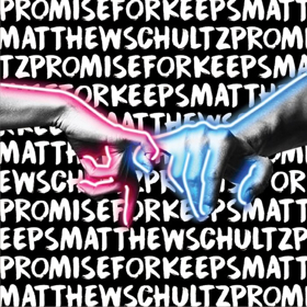 New York Based Multi-Instrumentalist Matthew Schultz Releases New Single PROMISE FOR KEEPS Image
