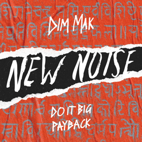 Do It Big Comes Correct on New Noise Debut PAYBACK Image