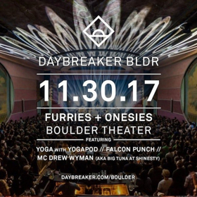 DAYBREAKER BLDR to Bring Early Morning Dance Party to Boulder Theater Image