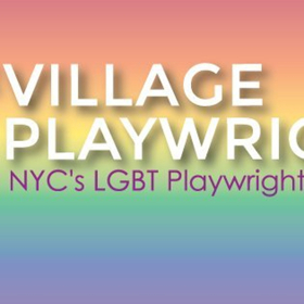 Village Playwrights Announce Special Guests Through 7/11 Image