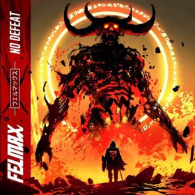 Felmax Shares Explosive New Single NO DEFEAT Today Image