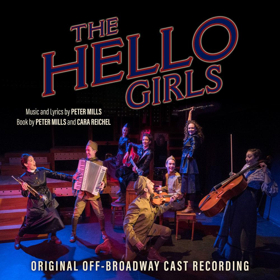 Broadway Records Announces Cast Recording for THE HELLO GIRLS Image