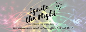 Ignite The Night, A Fundraiser For Spark Theatre, Celebrates Lorain County's Artists With A Night Of Entertainment 