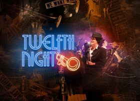 Hedonistic 1920's TWELFTH NIGHT Opens This Week At Wilton's Music Hall Image