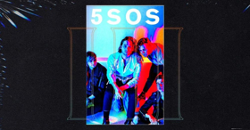 5 SECONDS OF SUMMER Release First Single in Nearly Two Years WANT YOU BACK + Tour Dates 