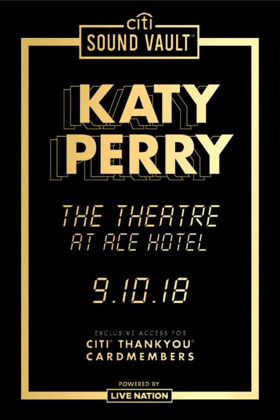 Citi Sound Vault Presents Katy Perry at The Theatre at Ace Hotel in LA 