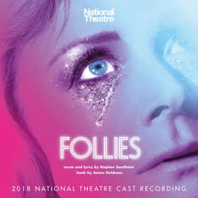 2018 FOLLIES Cast Recording is Now Available At The NT Bookshop Image