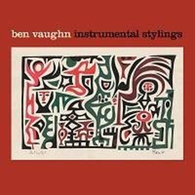 Bar/None Give Ben Vaughn's 1995 INSTRUMENTAL STYLINGS 1st Vinyl Release 