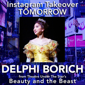 Delphi Borich of TUTS's BEAUTY AND THE BEAST Takes Over Instagram Tomorrow! Image