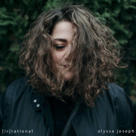 Alyssa Joseph Unveils Latest EP '[ir]rational' Out Today! Image