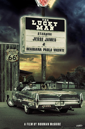 THE LUCKY MAN Starring Jesse James Travels Down Route 66 on Digital Platforms Today 