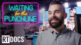 RT Docs Presents WAITING FOR THE PUNCHLINE  Image