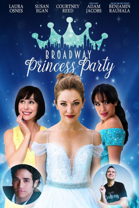 BROADWAY PRINCESS PARTY Heads to Minneapolis and Chicago 