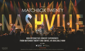 Matchbox Twenty & SwivelVR Team Up For First Ever Fan Controlled Virtual Reality Experience 