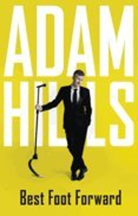 Adam Hills Announces 'Best Foot Forward' Book Tour Dates For Autumn 2018 Image