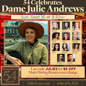 Bobby Conte Thornton, Samantha Massell, Storm Lever, and More Will Celebrate Dame Julie Andrews at Feinstein's/54 Below 