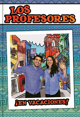 LOS PROFESORES: EN VACACIONES! Comes to UCBT Image