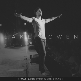 Jake Owen Releases New Single I WAS JACK (YOU WERE DIANE) 
