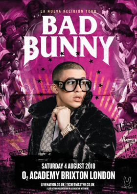 Latin Trap Superstar And Global Hitmaker Bad Bunny To Play O2 Academy Brixton London 