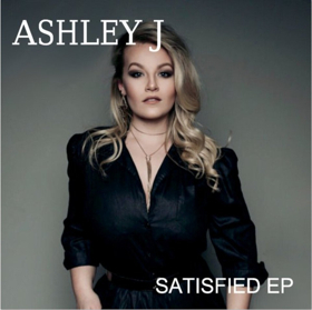 Dance Pop Sensation Ashley J To Release Debut EP SATISFIED 3/23 