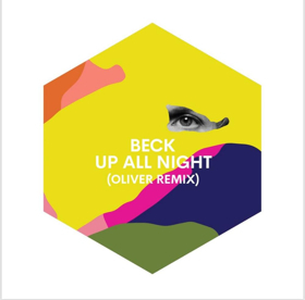 Beck's COLORS 2018 North American Tour Expanded + New Single UP ALL NIGHT (Oliver Remix) Out Now 
