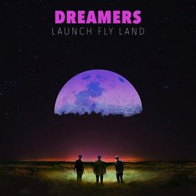 DREAMERS Set to Release LP 'LAUNCH FLY LAND' Image