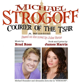 The Workshop Theater presents MICHAEL STROGOFF, COURIER OF THE TSAR- A New Musical Based On Jules Verne Novel 