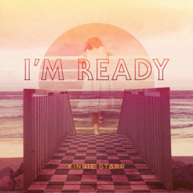 Kinnie Starr Shares I'M READY Digital Single, Out Now On Aporia Records 
