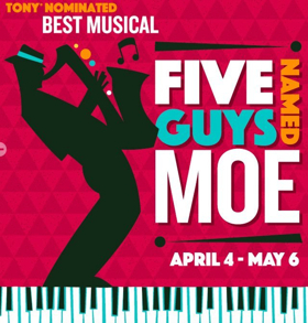 Tony Nominated FIVE GUYS NAMED MOE To Open at Alhambra 