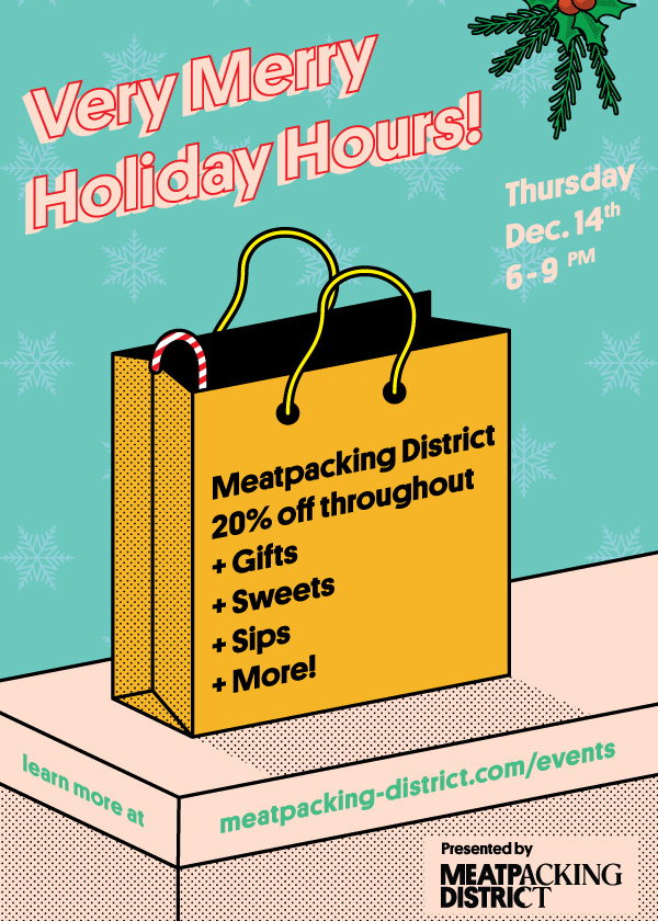 Meatpacking District 'Very Merry Holiday Hours' Set for Today Image