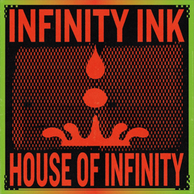 Infinity Ink Unveil Debut Album 'House Of Infinity' Image