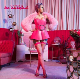 Rising Hip Hip Star Cardi B Releases Brand New Track BE CAREFUL  Image