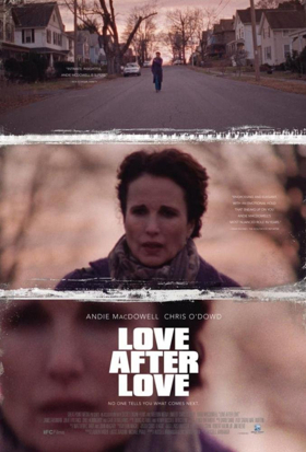 Chris O'Dowd & Andie MacDowell Led LOVE AFTER LOVE Opens in New York Today 