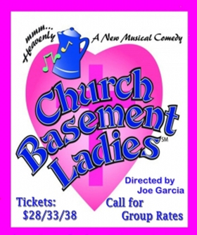 CHURCH BASEMENT LADIES Returns to The Grove Theatre 