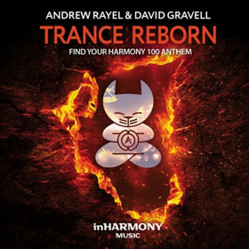 Andrew Rayel & David Gravell Team Up to Release TRANCE REBORN 