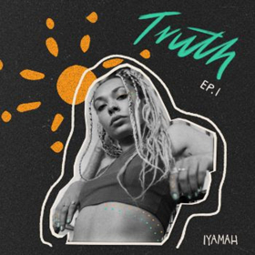 Iyamah Drops Her Debut Project 'Truth EP.1' Image