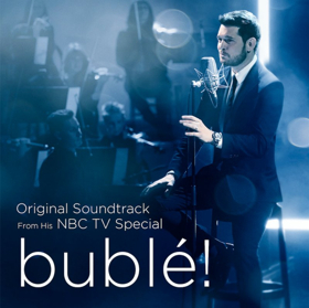 NBC to Release 'bublé!' Original Soundtrack from TV Special Image
