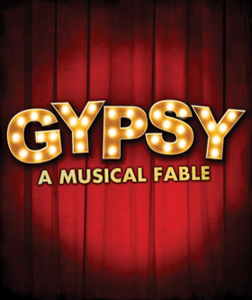 Secret Theatre Musical presents the Classic Musical GYPSY Image