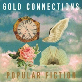 Indie Rockers Gold Connections Announce Debut Album POPULAR FICTION Out 5/11 