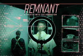 Theater Mitu Extends REMNANT Through September 21 Image
