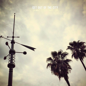 Indie Singer/Songwriter Sammy Strittmatter To Release New Album GET OUT OF THE CITY Image