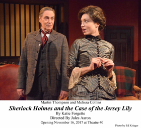 Review: The Renowned Detective Returns in Style to Theatre 40 in SHERLOCK HOLMES AND THE CASE OF THE JERSEY LILY 