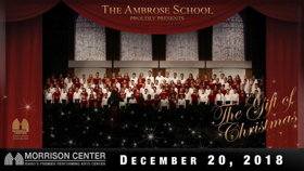 The Ambrose School Presents THE GIFT OF CHRISTMAS 