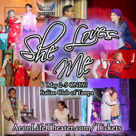 Review: Aeon Life Theater Presents SHE LOVES ME at the Italian Club in Ybor City  Image