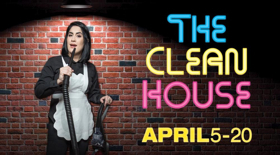 THE CLEAN HOUSE Sweeps into the Next Stage this April 