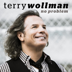 Master Guitarist/Composer Terry Wollman Releases New Single NO PROBLEM 