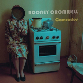 Rodney Cromwell Releases New Single COMRADES From Upcoming Disco EP 